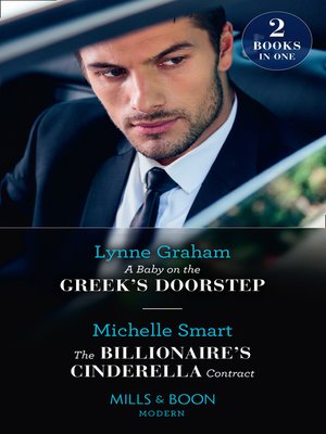cover image of A Baby On the Greek's Doorstep / the Billionaire's Cinderella Contract